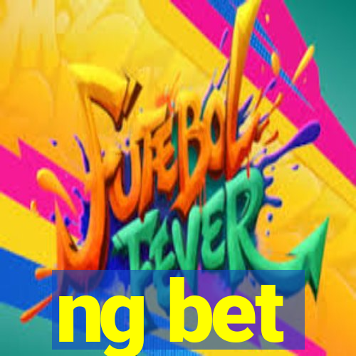 ng bet